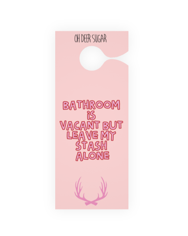 Bath Time is Self Care Time DOOR HANGER
