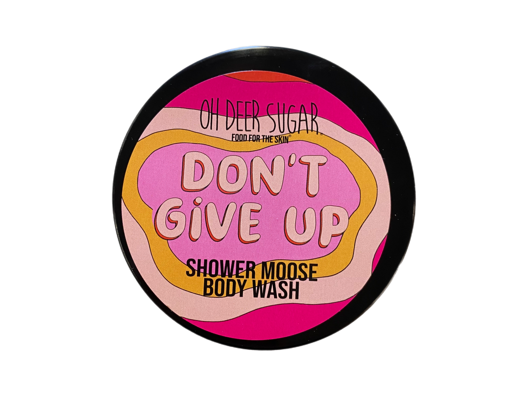 don't give up SHOWER MOOSE BODY WASH 100ml