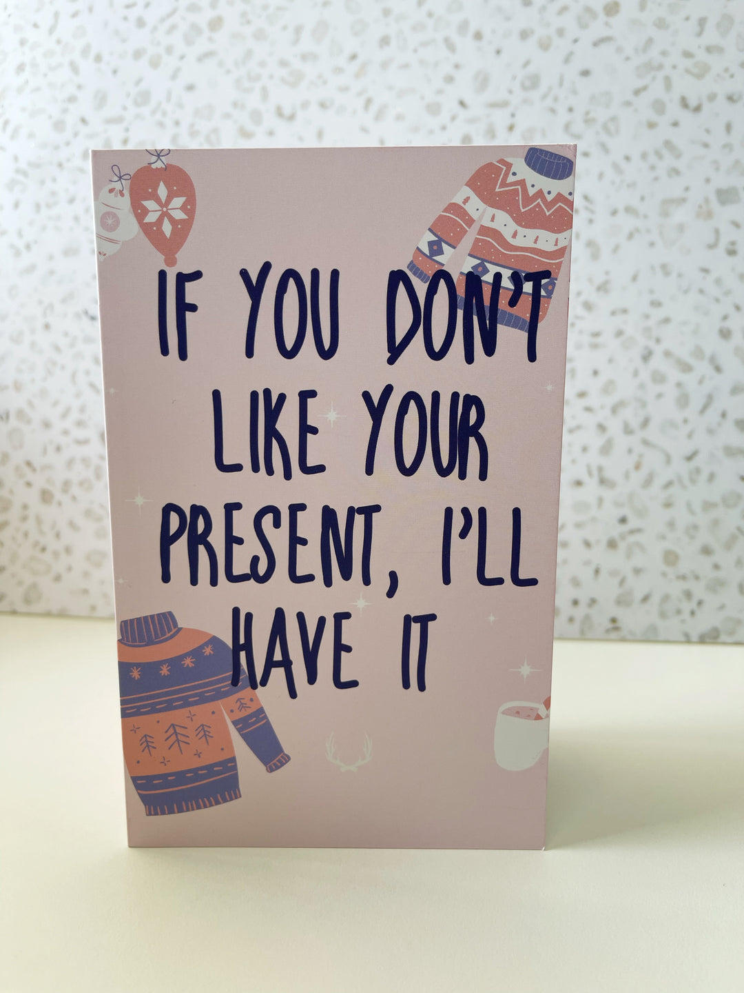 if you don’t like your present… Christmas card & envelope